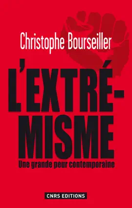 Read: Extrémismes. enquête sur une grande peur Book contemporaine