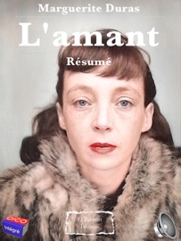L'amant - Résumé - Marguerite Duras