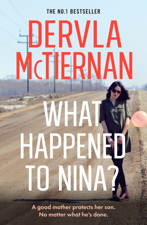 What Happened to Nina? - Dervla McTiernan Cover Art