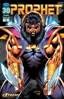 Prophet #1 Facsimile Edition by Rob Liefeld & Dan Panosian