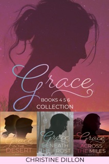 Grace Collection (Books 4-6) by Christine Dillon