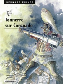 Bernard Prince - Tome 2 - Tonnerre sur Coronado - Greg