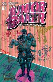Junior Baker The Righteous Faker #4 - Joe Casey & Ryan Quackenbush