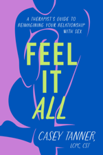 Feel It All - Casey Tanner Cover Art