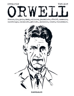 George Orwell by Pierre Christin