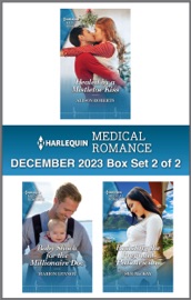 Harlequin Medical Romance December 2023 - Box Set 2 of 2 - Alison Roberts, Marion Lennox & Sue MacKay