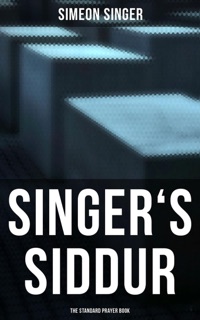 Singer's Siddur - The Standard Prayer Book by Simeon Singer