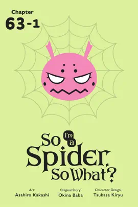 So I'm a Spider, So What?, Chapter 63.1