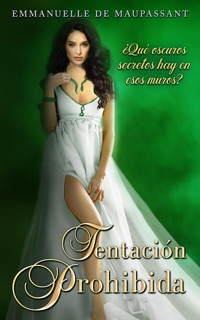 Tentación Prohibida by Emmanuelle de Maupassant & Elizabeth Marin