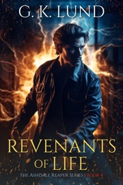 Revenants of Life - G.K. Lund