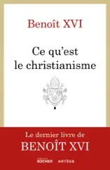 Ce qu'est le christianisme