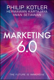 Marketing 6.0 - Philip Kotler, Hermawan Kartajaya & Iwan Setiawan