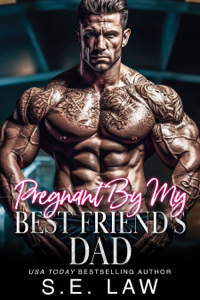 Pregnant By My Best Friend's Dad Book Cover
