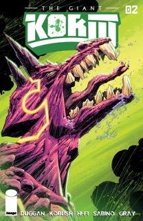 The Giant Kokju #2 by Gerry Duggan & Scott Koblish