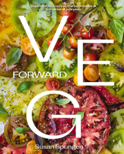 Veg Forward - Susan Spungen Cover Art