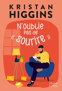 N'oublie pas de sourire by Kristan Higgins