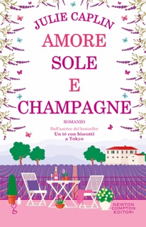 Amore, sole e champagne by Julie Caplin