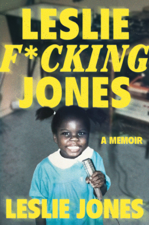Leslie F*cking Jones - Leslie Jones Cover Art