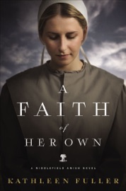 A Faith of Her Own - Kathleen Fuller