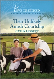 Their Unlikely Amish Courtship - Cathy Liggett