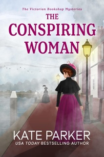 The Conspiring Woman by Kate Parker