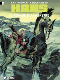 Hans - Tome 8 - Le Visage du monstre - Duchateau