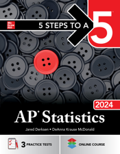 5 Steps to a 5: AP Statistics 2024 - Jared Derksen &amp; DeAnna Krause McDonald Cover Art