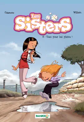 Read: Book Les Sisters - Tome 8 - Tout pour lui plaire !
