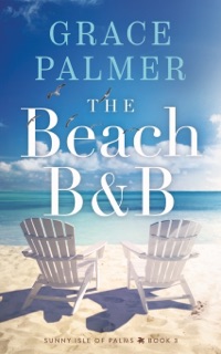 The Beach B&B by Grace Palmer