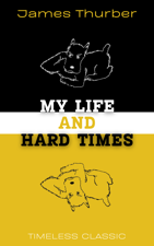 My Life and Hard Times - James Thurber Cover Art