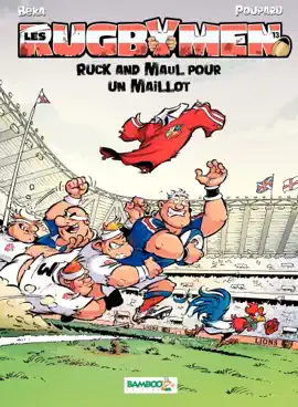 Read: Les Rugbymen - Tome 13 - Ruck and Maul pour un maillot Book