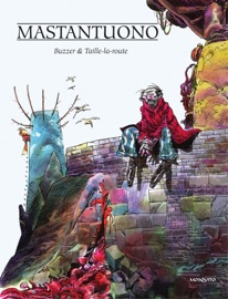 Buzzer et Taille-la-route - Corrado Mastantuono