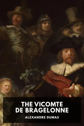 Read: The Vicomte de Bragelonne Book