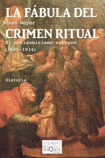 La fábula del crimen ritual by Jean Meyer