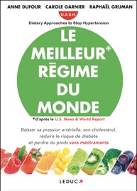 Le meilleur régime du monde - Anne Dufour, Carole Garnier & Raphaël Gruman