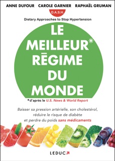 Le meilleur régime du monde by Anne Dufour, Carole Garnier & Raphaël Gruman