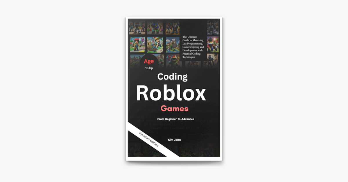 ‎Coding Roblox Games From Beginners To Advanced On Apple Books