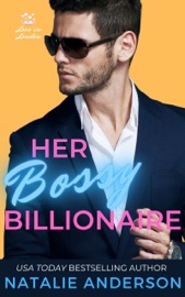 Her Bossy Billionaire - Natalie Anderson