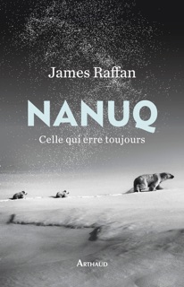 Nanuq by James Raffan