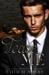 Tease Me by Faith Summers & Khardine Gray Book Summary, Reviews and Downlod