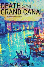 Death on the Grand Canal - M.A. Monnin
