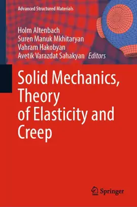 Read: Solid Mechanics, Theory of Elasticity and Book Creep