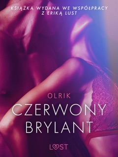 Czerwony brylant - opowiadanie erotyczne by Olrik