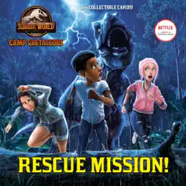 Read: Rescue Mission! (Jurassic World: Camp Book Cretaceous)
