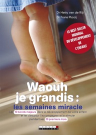 Waouh je grandis : les semaines miracle