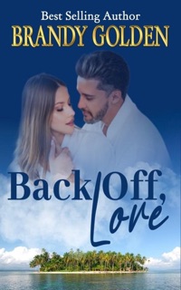Back Off, Love by Brandy Golden