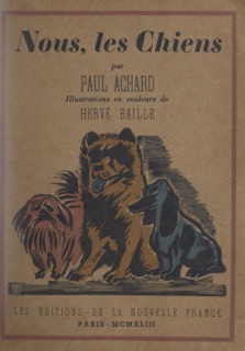 Nous, les chiens by Paul Achard