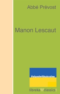 Manon Lescaut by Abbé Prévost