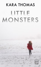 Little Monsters - Kara Thomas & Sébastien Baert