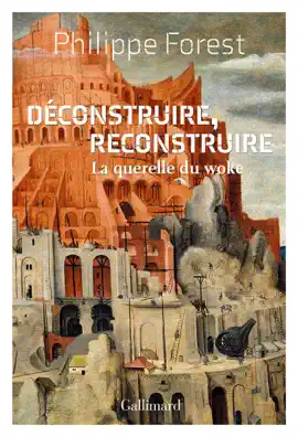 Read: Déconstruire, reconstruire. La Book querelle du woke